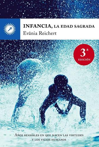 Infancia, la edad sagrada | 9788495496782 | Evania Reichert