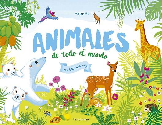 Animales de todo el mundo | 9788408170587 | Peggy Nille