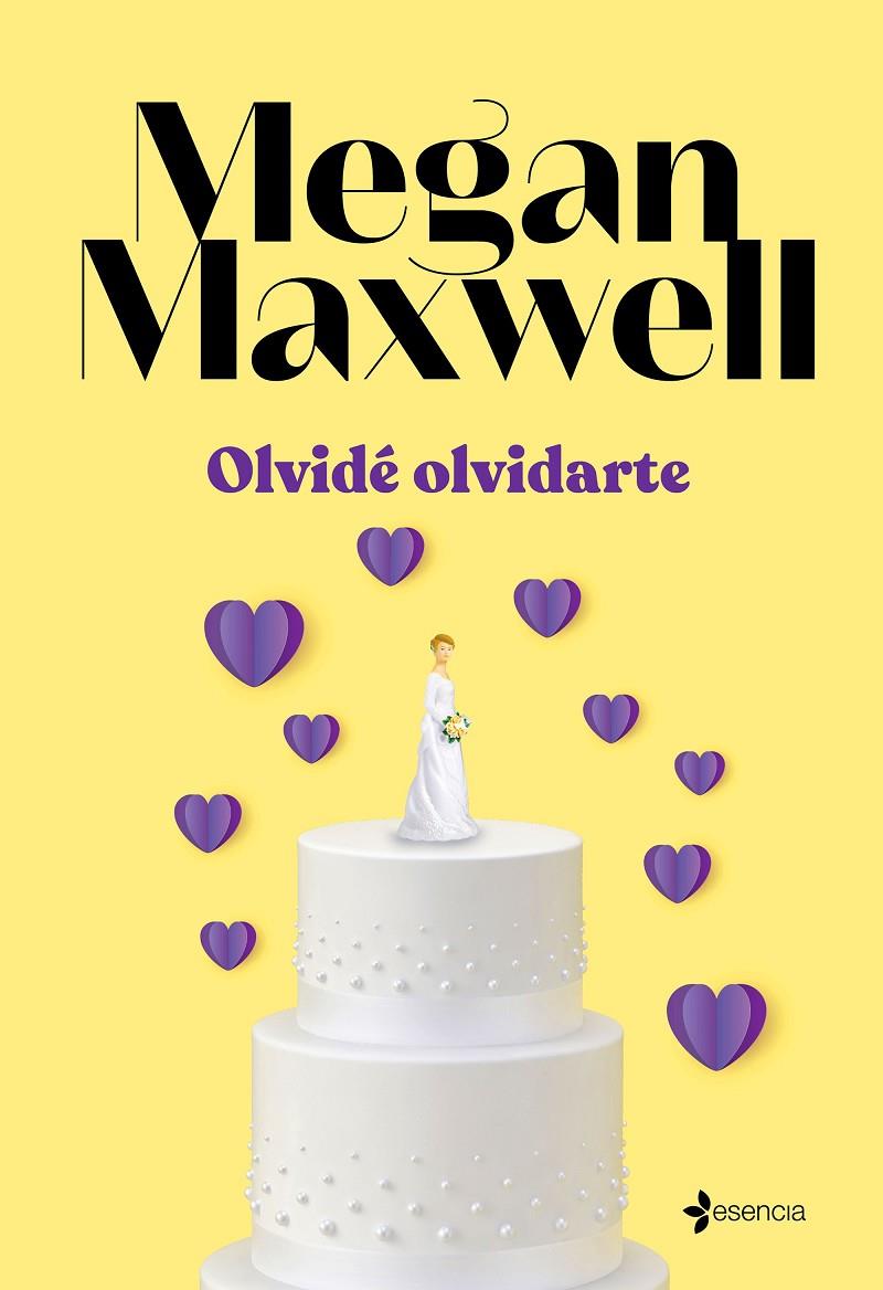 Olvidé olvidarte | 9788408262060 | Megan Maxwell