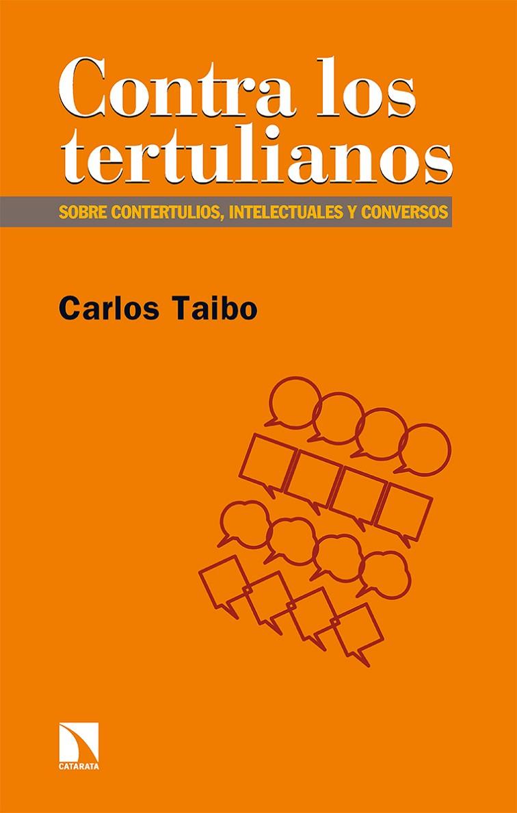 Contra los tertulianos | 9788413522852 | Carlos Taibo