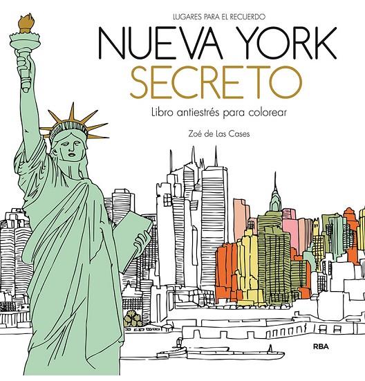 Nueva York secreto : libro antiestrés para colorear | 9788411323109 | Zoe de las Cases