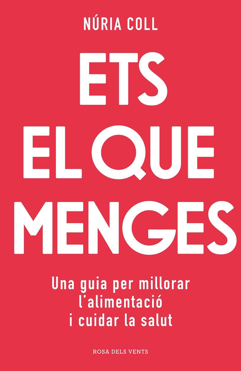 Ets el que menges | 9788418062704 | Núria Coll