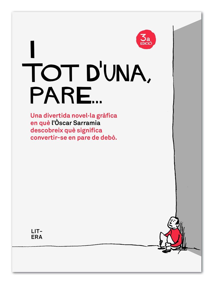 I tot d'una, pare | 9788494294716 | Òscar Sarramia