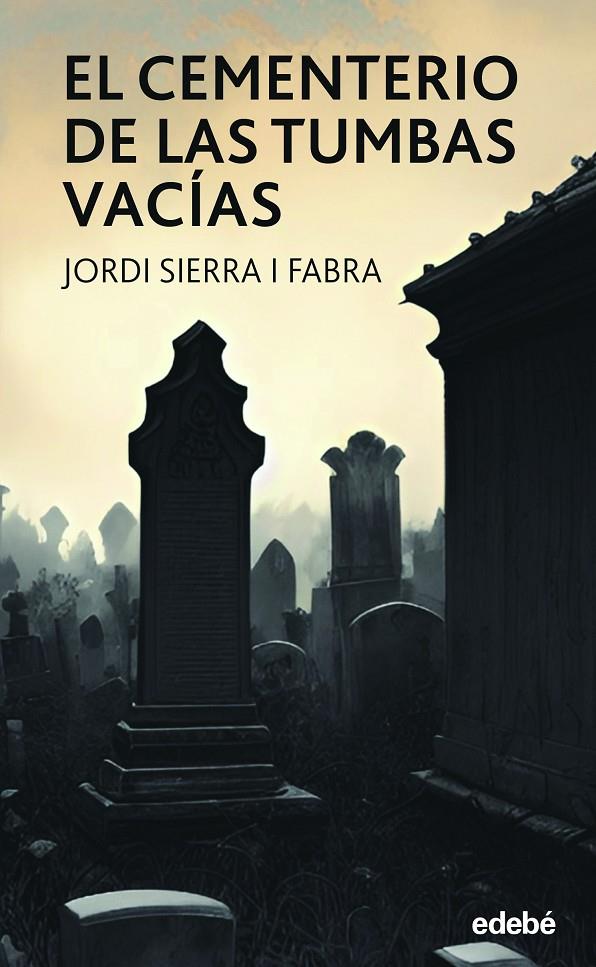 El cementerio de las tumbas vacías | 9788468370095 | Jordi Sierra i Fabra