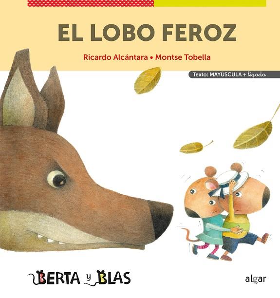 El lobo feroz | 9788491425250 | Ricardo Alcántara ; Montse Tobella