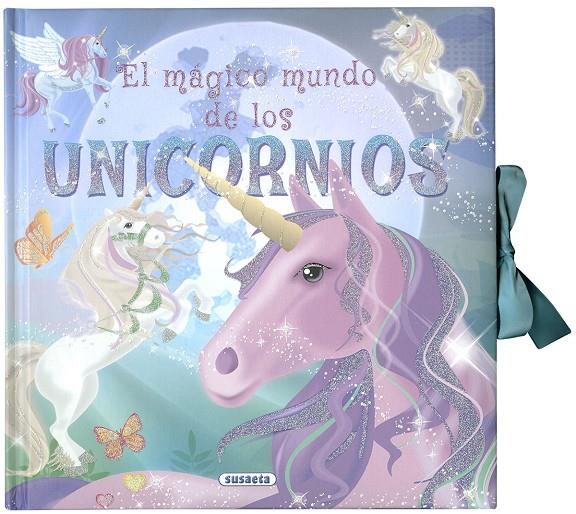 El mágico mundo de los unicornios | 9788467769500