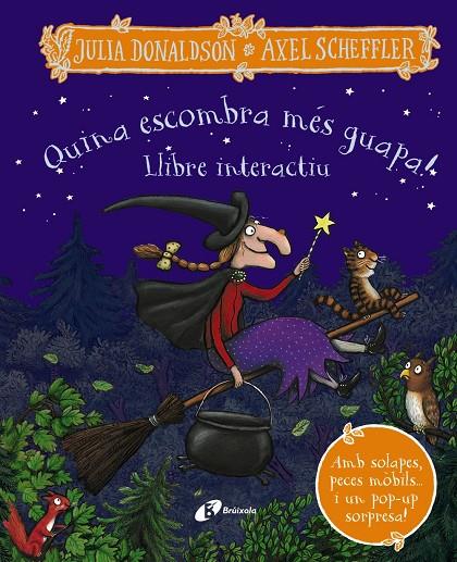 Quina escombra més guapa! | 9788413492780 | Julia Donaldson ; Axel Scheffler