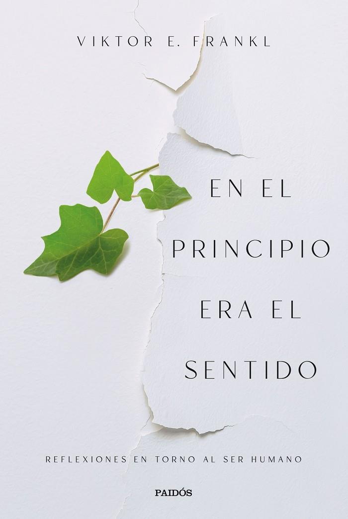 En el principio era el sentido | 9788449340413 | Viktor E. Frankl