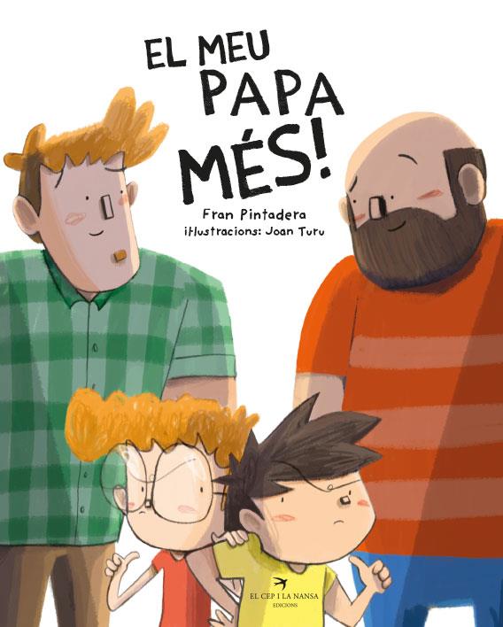 El meu papa més! | 9788418522604 | Fran Pintadera ; Joan Turu