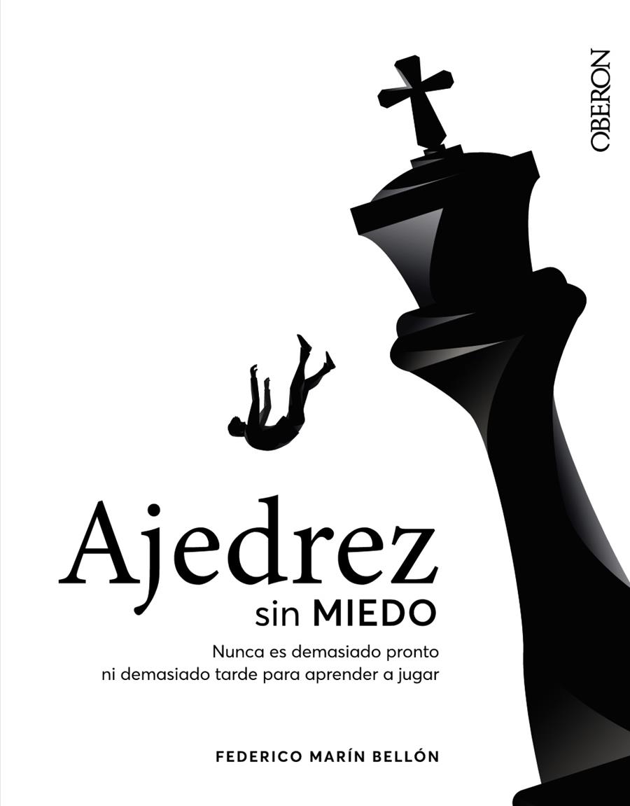 Ajedrez sin miedo | 9788441545892 | Federico Marín Bellón