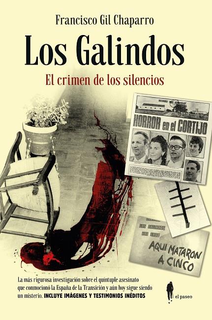 Los Galindos : el crimen de los silencios | 9788419188472 | Francisco Gil Chaparro