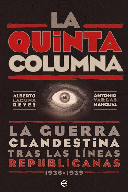 La quinta columna | 9788491645733 | Alberto Laguna Reyes ; Antonio Vargas Márquez