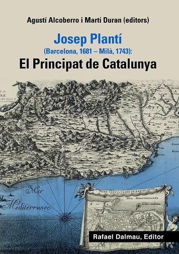 Josep Plantí (Barcelona 1681-Milà 1743) | 9788423208470 | Agustí Alcoberro ; Martí Duran