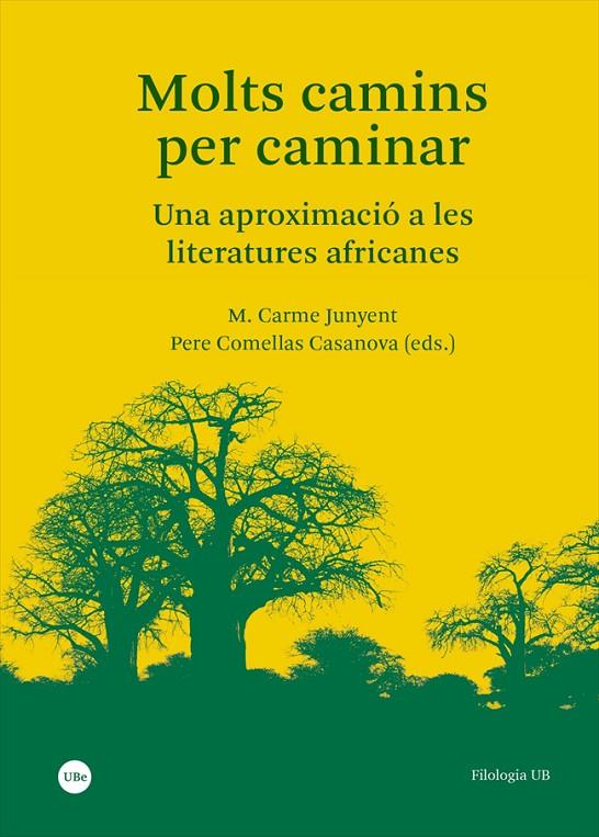 Molts camins per caminar : una aproximació a les literatures africanes | 9788491689829 | M. Carme Junyent ; Pere Comellas Casanova