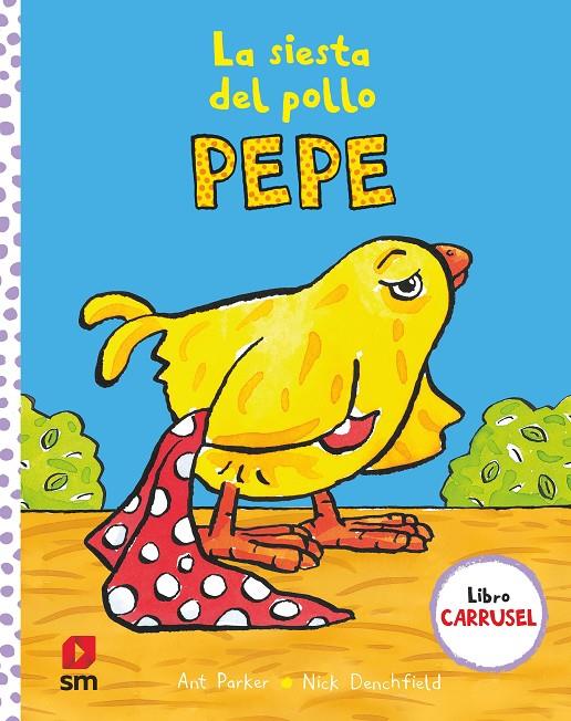 La siesta del pollo Pepe | 9788411201261 | Ant Parker ; Nick Denchfield