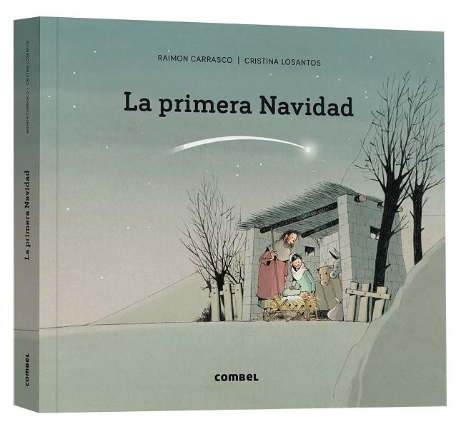 La primera Navidad | 9788411580373 | Raimon Carrasco  ; Cristina Losantos