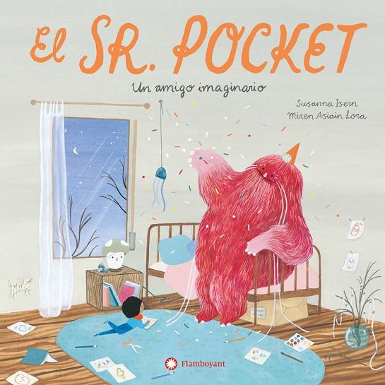 El señor Pocket : un amigo imaginario | 9788419401724 | Susanna Isern ; Miren Asiain Lora