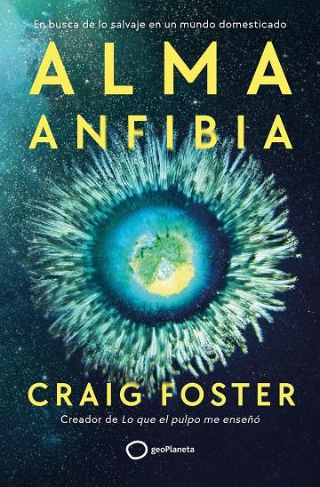 Alma anfibia | 9788408291138 | Craig Foster