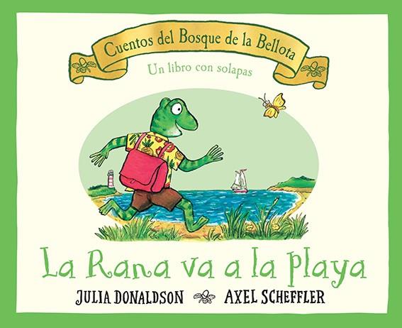 La rana va a la playa | 9788426148797 | Julia Donaldson ; Axel Scheffler