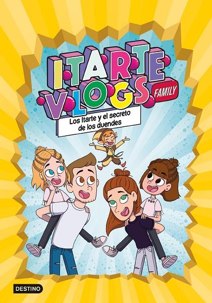 Los Itarte y el secreto de los duendes (Itarte Vlogs family; 2) | 9788408251866 | Itarte ; La Madriguera