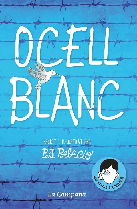 Ocell blanc | 9788416863648 | R.J. Palacio