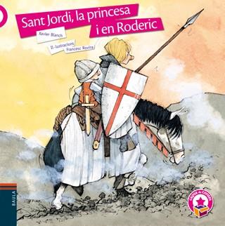 Sant Jordi, la princesa i en Roderic | 9788447931651 | Xavier Blanch ; Francesc Rovira