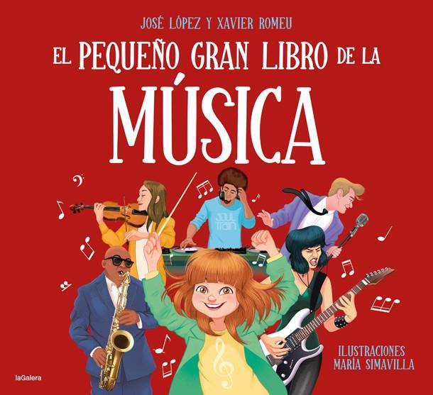 El pequeño gran libro de la música | 9788424668495 | Jose López ; Xavier Romeu 