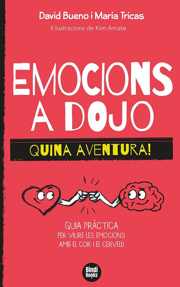 Emocions a dojo : Quina aventura! | 9788418288388 | David Bueno ; Maria Tricas