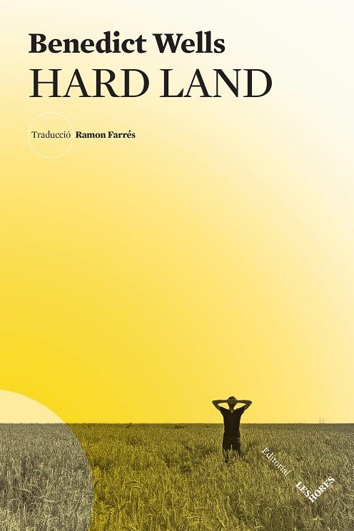 Hard land (català) | 9788412398199 | Benedict Wells