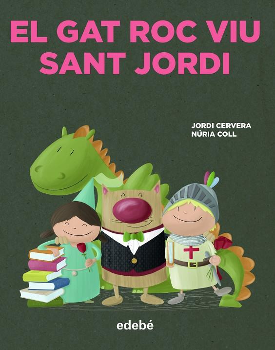 El gat roc viu Sant Jordi | 9788468356341 | Jordi Cervera ; Núria Coll