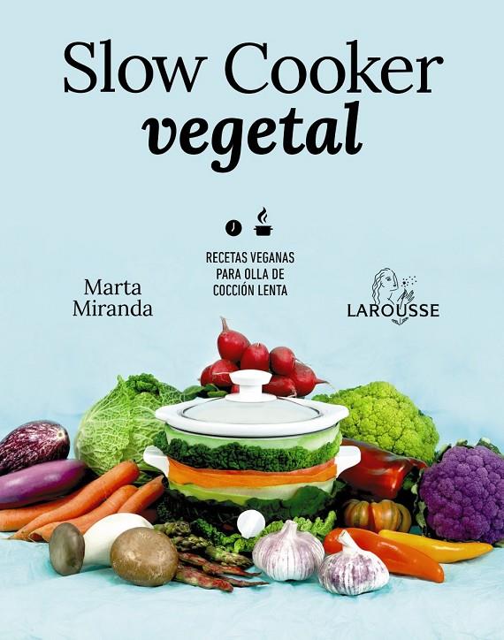 Slow cooker vegetal | 9788418100680 | Marta Miranda Arbizu