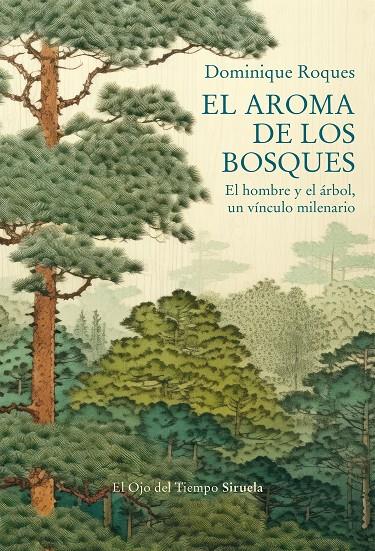 El aroma de los bosques | 9788419942838 | Dominique Roques