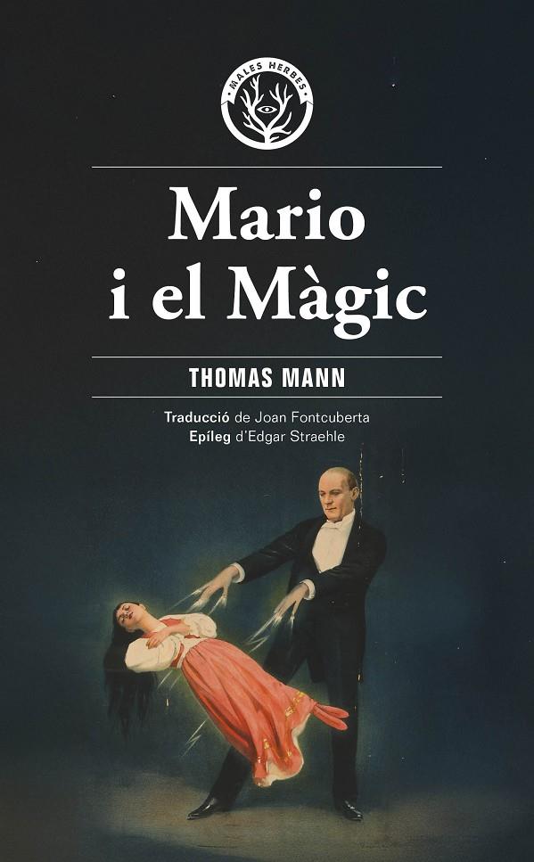 Mario i el màgic | 9788412910940 | Thomas Mann