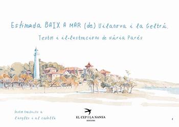 Estimada Baix a mar de Vilanova i la Geltrú | 9788417756994 | Núria Parès