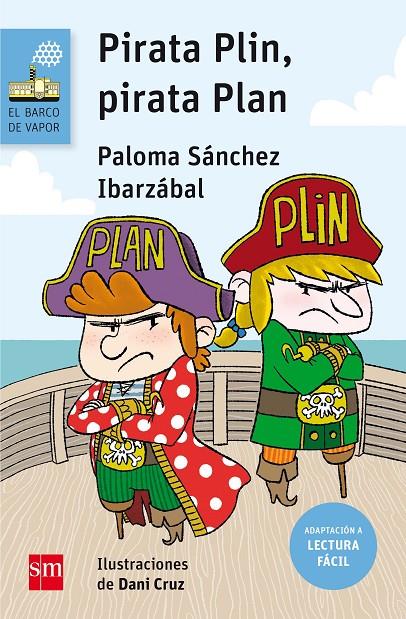 Pirata Plin, pirata Plan (lectura fácil) | 9788467595888 | Paloma Sánchez Ibarzábal ; Dani Cruz