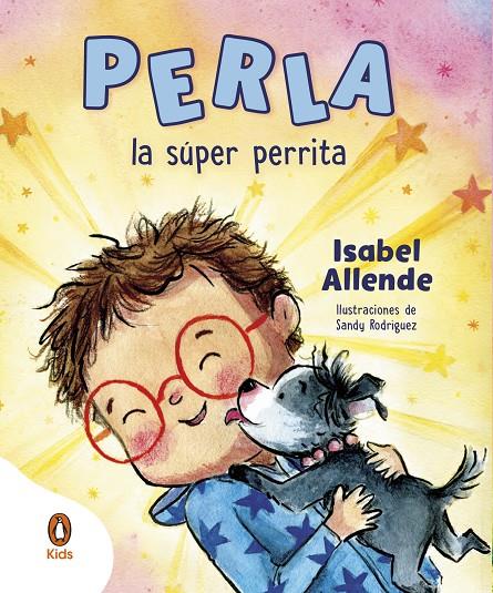 Perla, la súper perrita | 9788419511379 | Isabel Allende ; Sandy Rodriguez