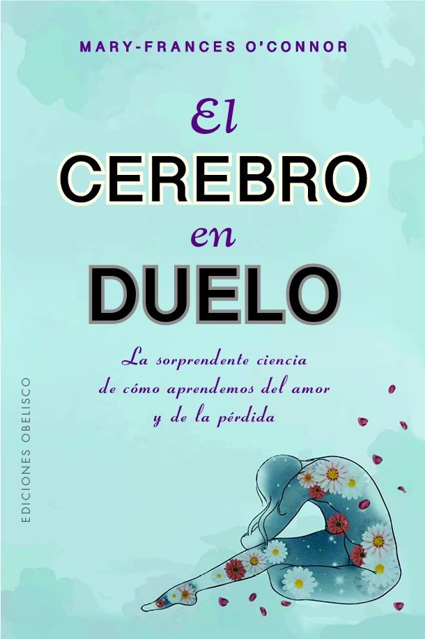 El cerebro en duelo | 9788411720632 | Mary-Frances O'Connor