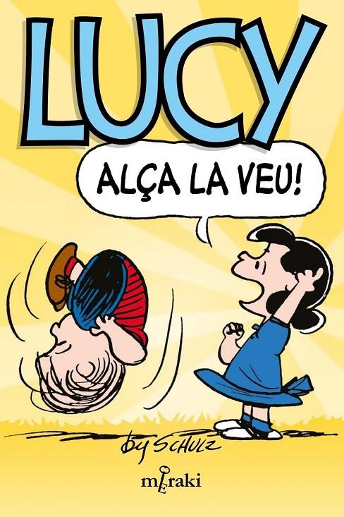 Lucy, alça la veu! | 9788412899948 | Charles M. Schulz