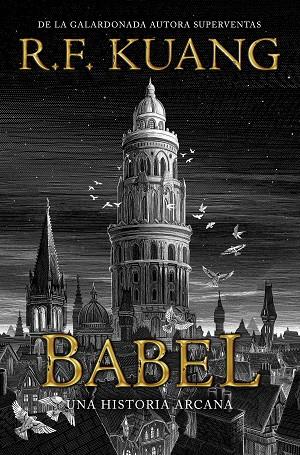 Babel : una historia arcana | 9788419266286 | R.F. Kuang