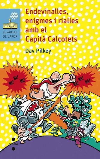 Endevinalles, enigmes i rialles amb el Capità Calçotets | 9788466138680 | Dav Pilkey