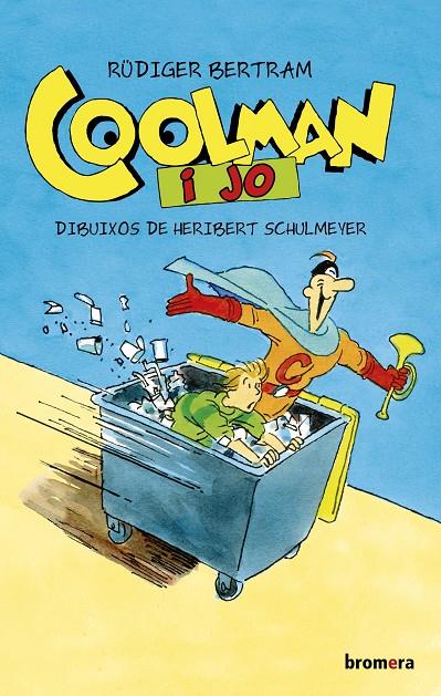 Coolman i jo | 9788415390329 | Rüdiger Bertram ; Heribert Schulmeyer