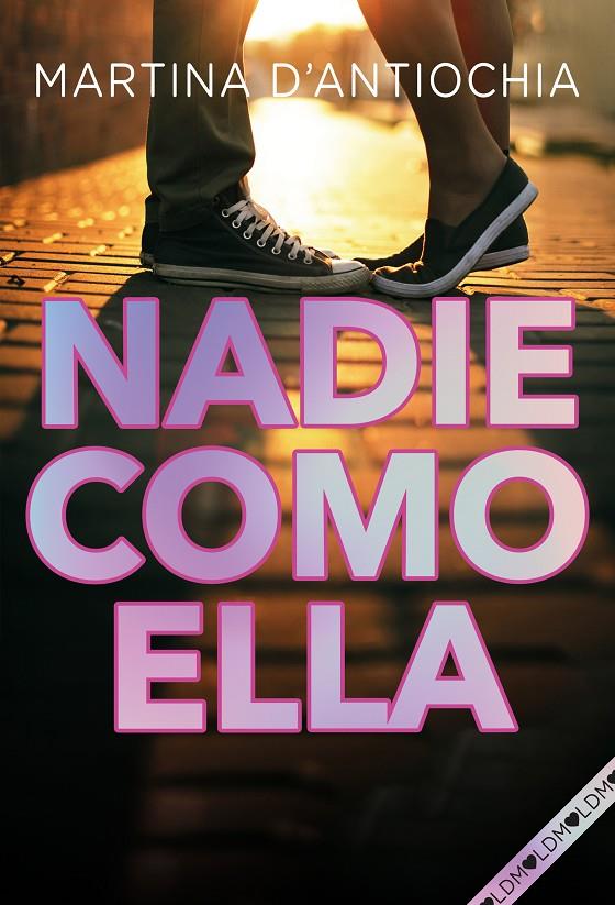 Nadie como ella (Nadie como el; 2) | 9788418038204 | Martina D'Antiochia