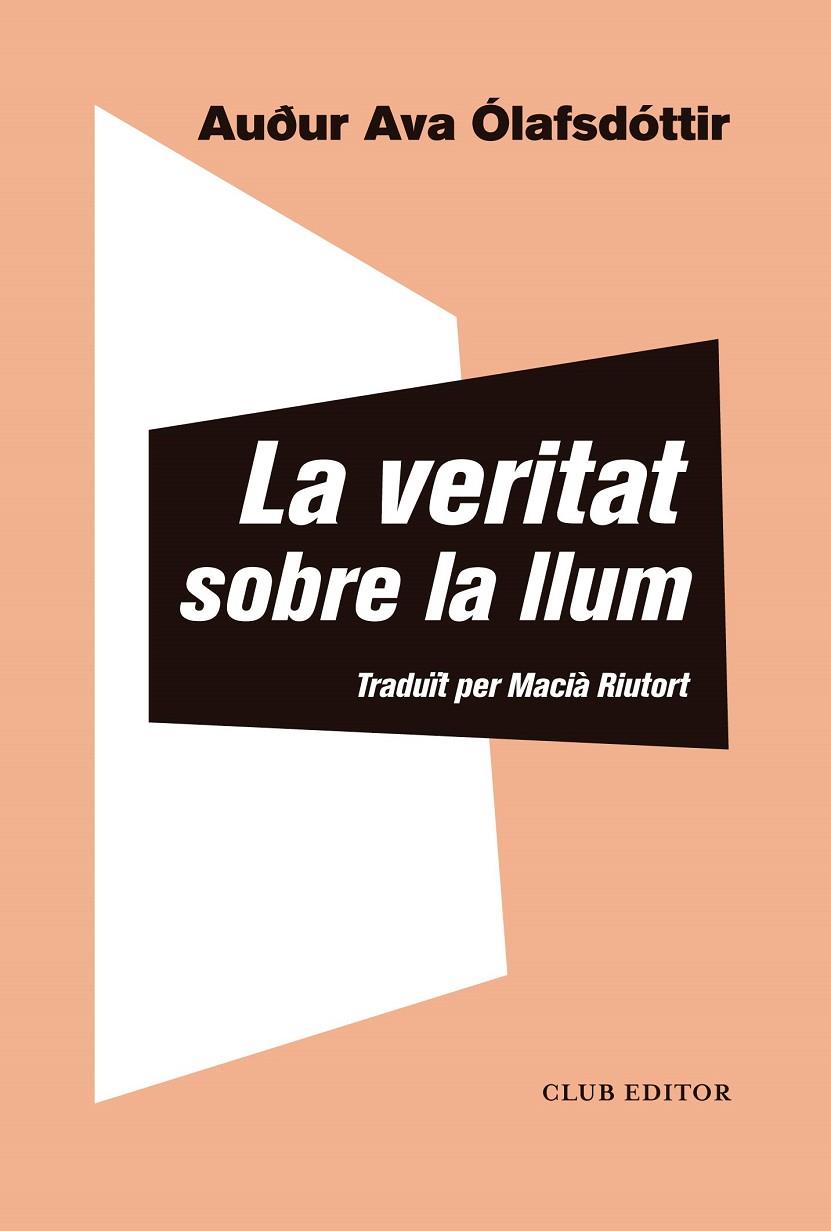 La veritat sobre la llum | 9788473293433 | Audur Ava Ólafsdóttir