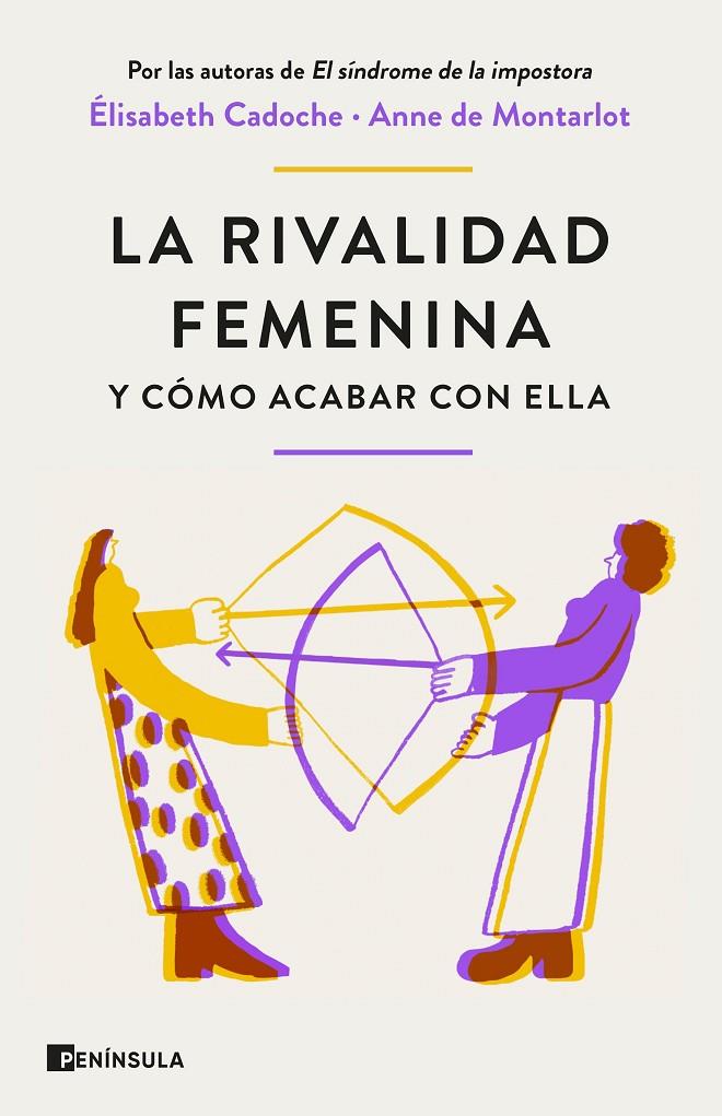 La rivalidad femenina y cómo acabar con ella | 9788411001434 | Élisabeth Cadoche ; Anne de Montarlot