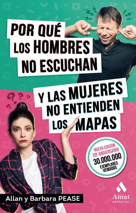 Por qué los hombres no escuchan y las mujeres no entienden los mapas | 9788497359993 | Allan Pease ; Barbara Pease