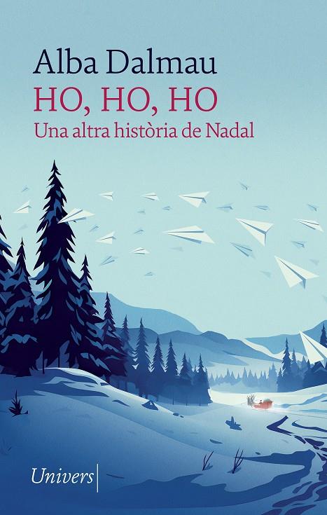 Ho, ho, ho : una altra història de Nadal | 9788418375910 | Alba Dalmau