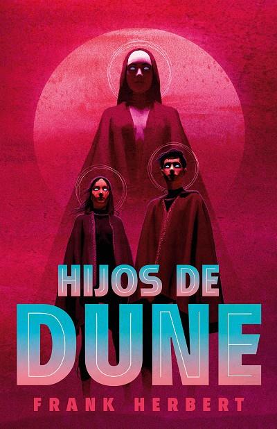 Hijos de Dune (Las crónicas de Dune; 3) | 9788466372022 | Frank Herbert