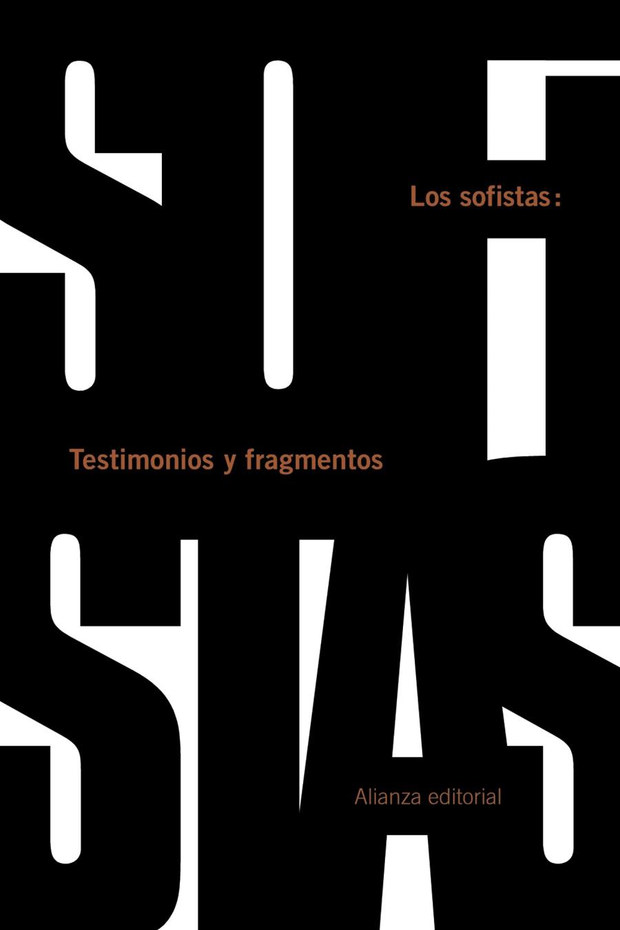 Los sofistas : testimonios y fragmentos | 9788420674650