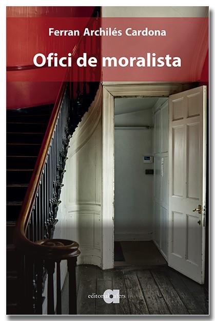 Ofici de moralista | 9788418618550 | Ferran Archilés Cardona