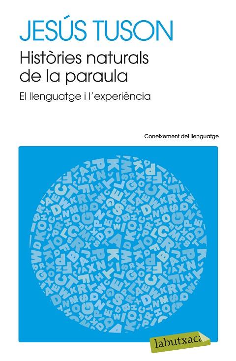 Històries naturals de la paraula | 9788499308715 | Jesús Tuson Valls